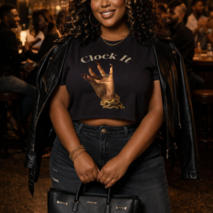Clock It Crop Top - Limited Edition Black Woman Empowerment Tee